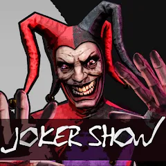 Скачать взломанную Joker Show - Horror Escape (Джокер Шоу)  [МОД Бесконечные монеты] - стабильная версия apk на Андроид