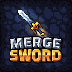 Скачать взлом Merge Sword :Idle Merged Sword (Мерж Сворд)  [МОД Бесконечные деньги] - стабильная версия apk на Андроид