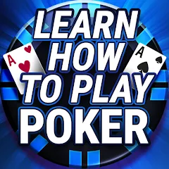 Скачать взлом Learn How To Play Texas Poker  [МОД Бесконечные деньги] - полная версия apk на Андроид