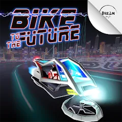 Взлом Bike to the Future (Байк ту зе Фьючер)  [МОД Mega Pack] - полная версия apk на Андроид